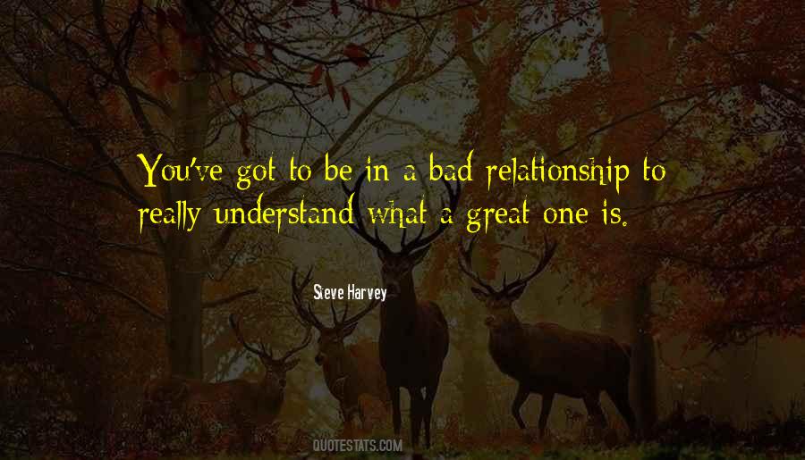 Quotes About A Bad Relationship #839426