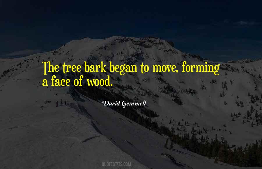 Quotes About Tree Bark #948485