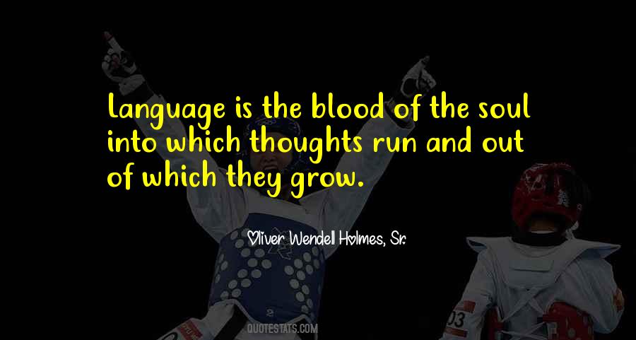 Blood Into Quotes #276184