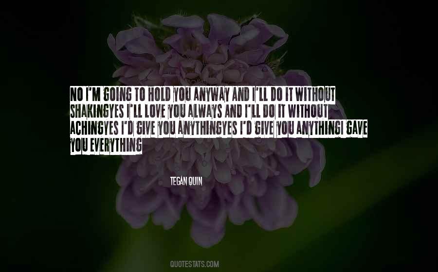 Quotes About Always Going To Love You #302893