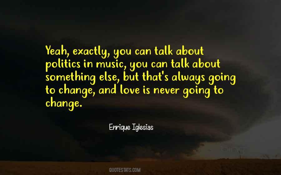 Quotes About Always Going To Love You #823260