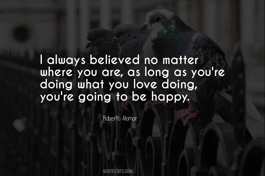Quotes About Always Going To Love You #885103