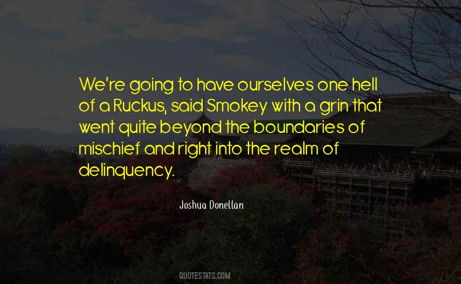 Quotes About Delinquency #1430333