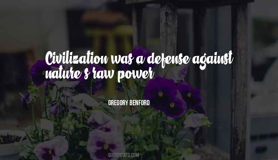 Civilization Vs Nature Quotes #477921