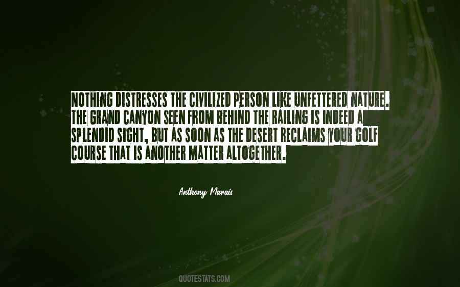 Civilization Vs Nature Quotes #481361
