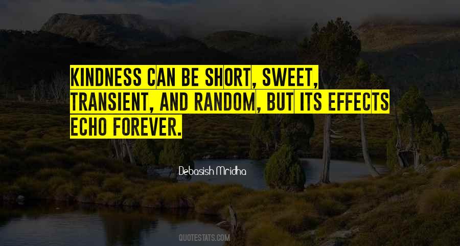 Effects Of Kindness Quotes #1359989