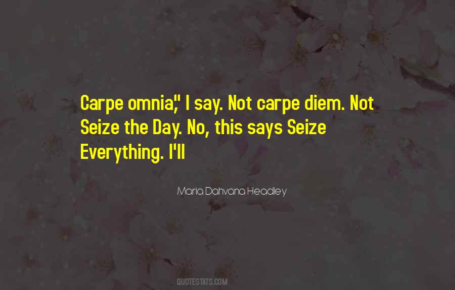 Quotes About Carpe Diem #1797923