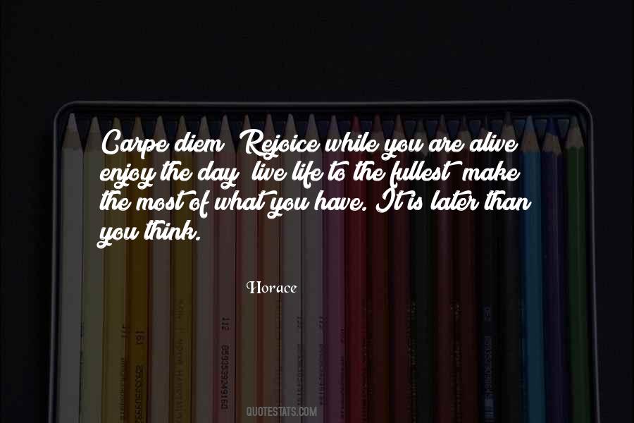 Quotes About Carpe Diem #677262