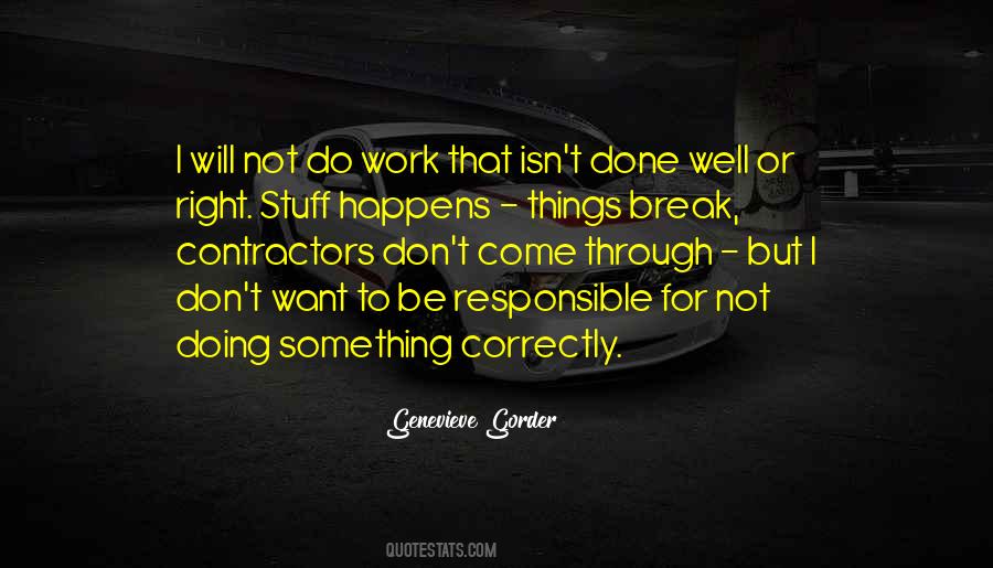 Quotes About Doing Things Correctly #1622772