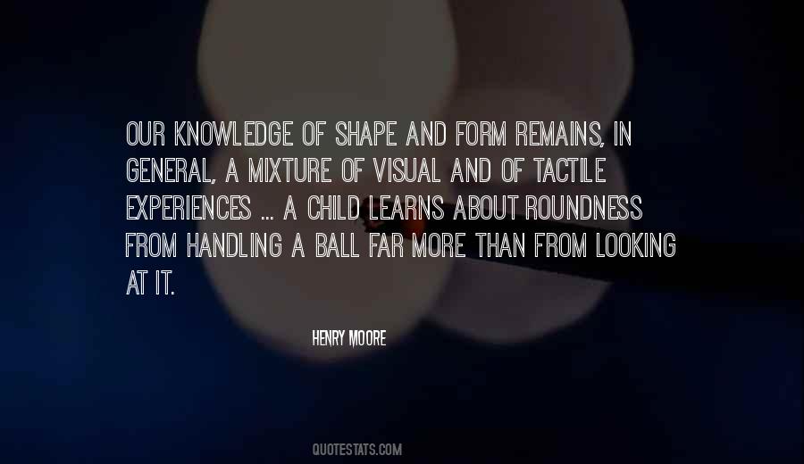 Quotes About Shape And Form #1249742