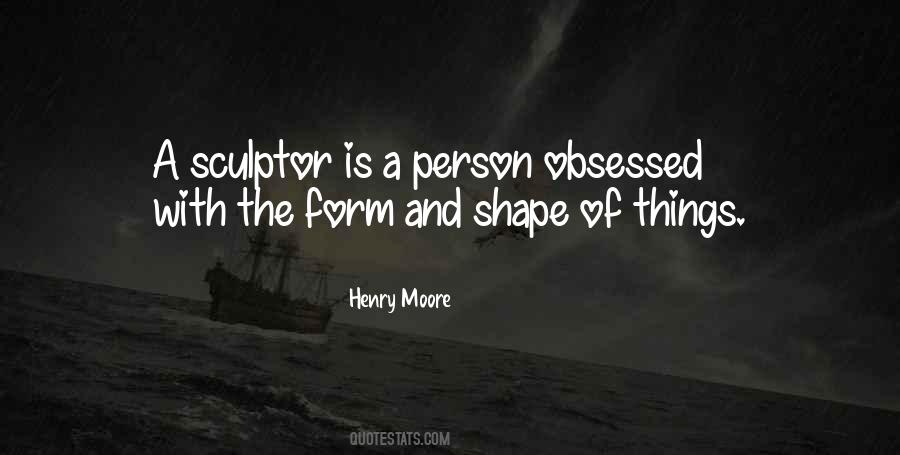 Quotes About Shape And Form #761664