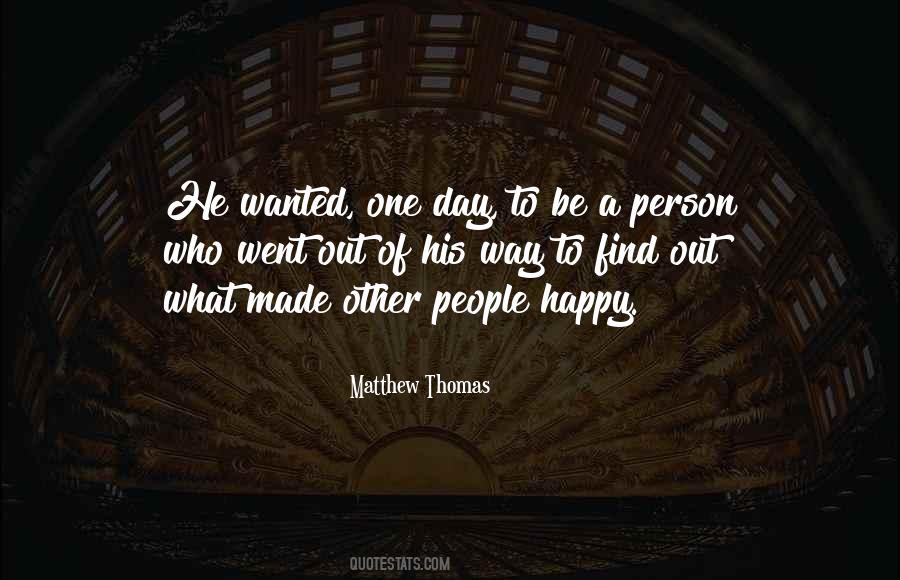 Quotes About Happy Person #262562 Quotes About Happy Person #262562