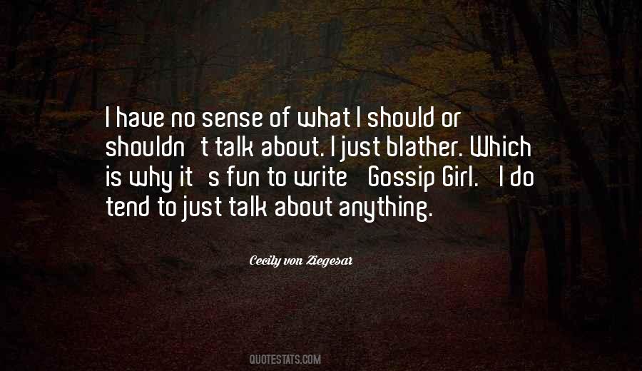 Quotes About No Gossip #1399910