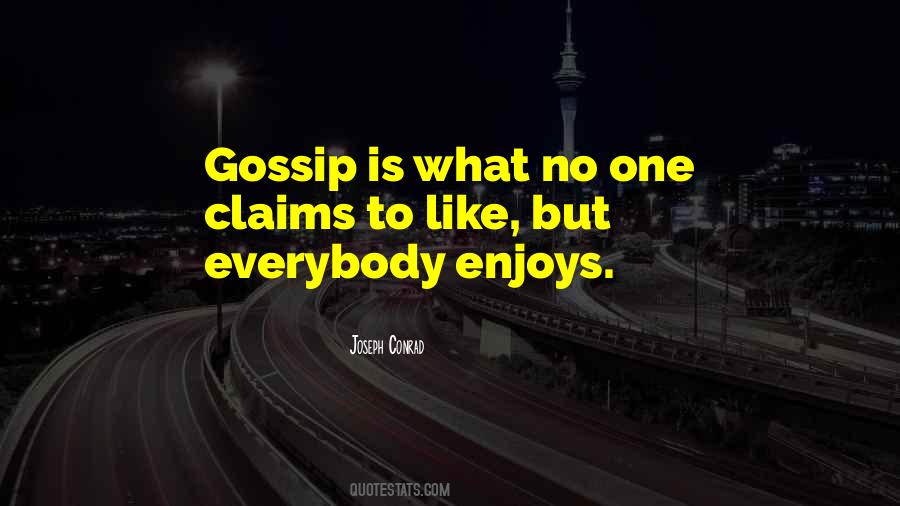 Quotes About No Gossip #831529