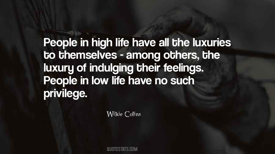 Quotes About High Life #143817