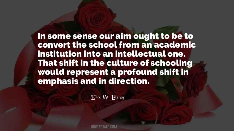 Quotes About School Culture #1216265