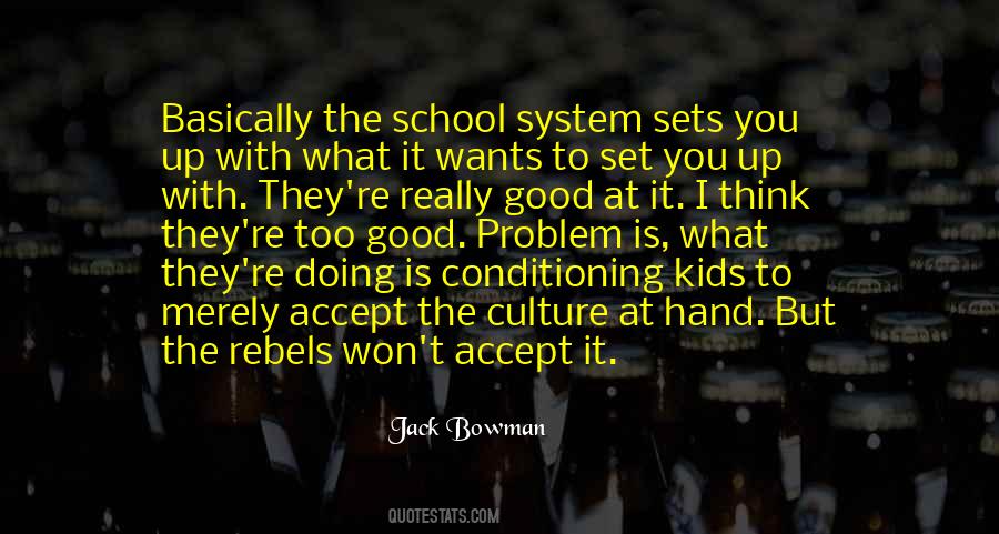 Quotes About School Culture #448022
