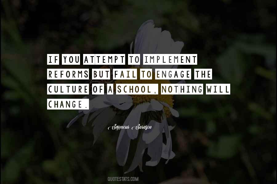 Quotes About School Culture #527443
