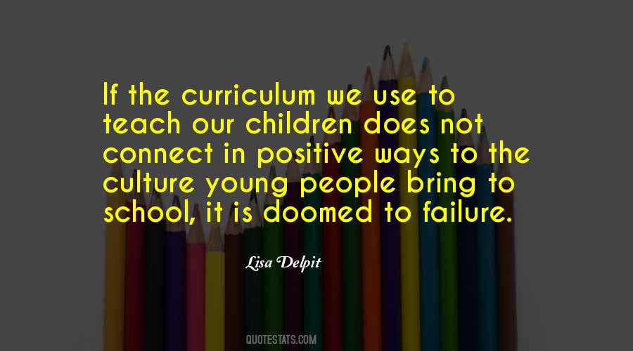 Quotes About School Culture #552884