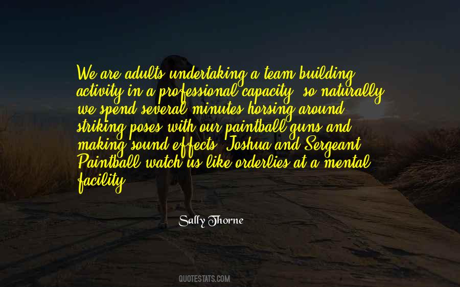 Quotes About Team Building #1369317