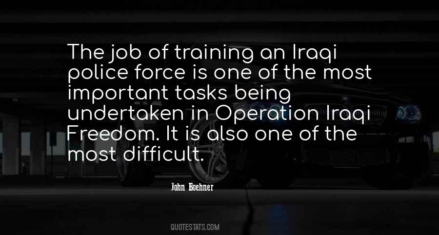 Quotes About Operation Iraqi Freedom #1461381