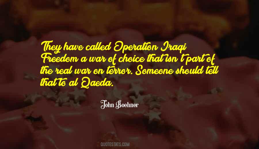 Quotes About Operation Iraqi Freedom #941820