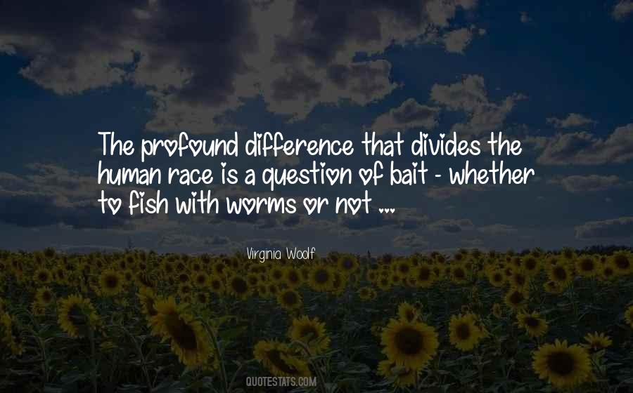 Human Differences Quotes #893656