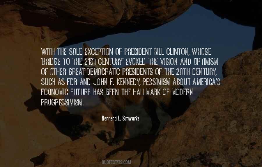 Quotes About Progressivism #1550836