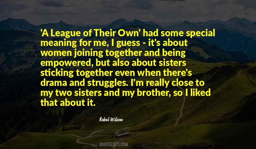 Quotes About Sisters Sticking Together #999600