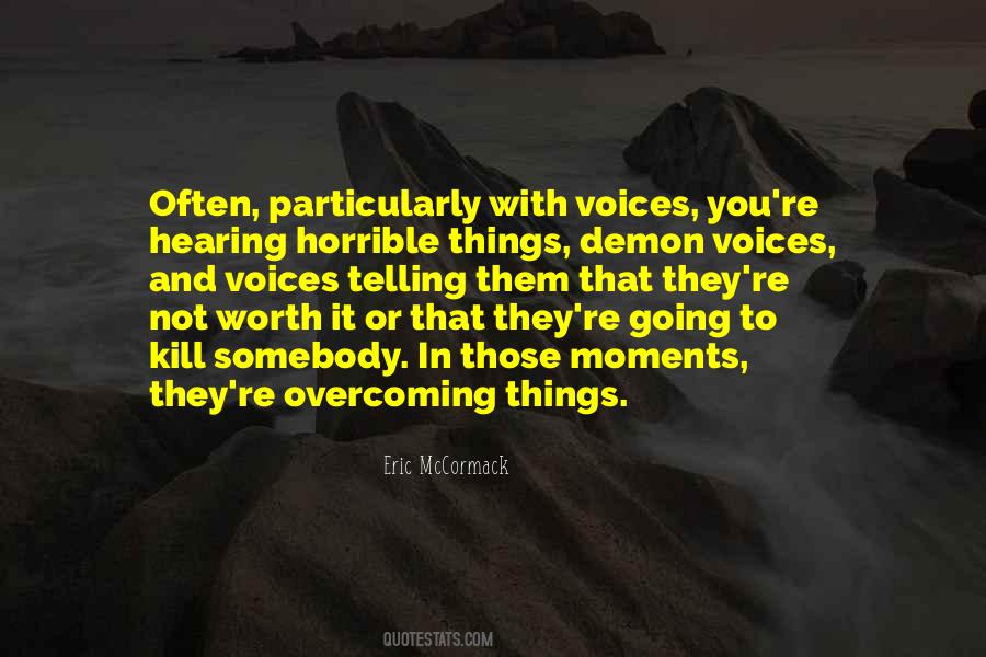 Quotes About Hearing Your Voice #752719