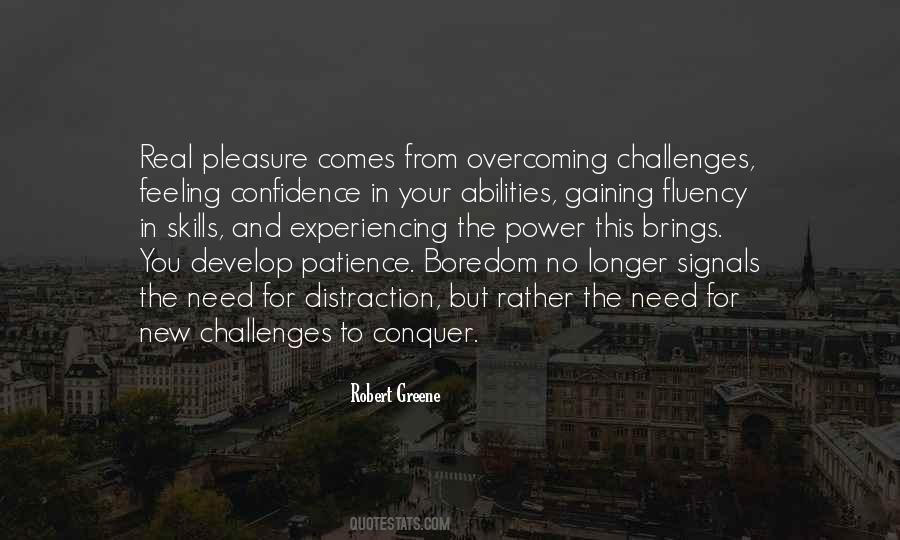 Quotes About Challenges And Overcoming #1490154