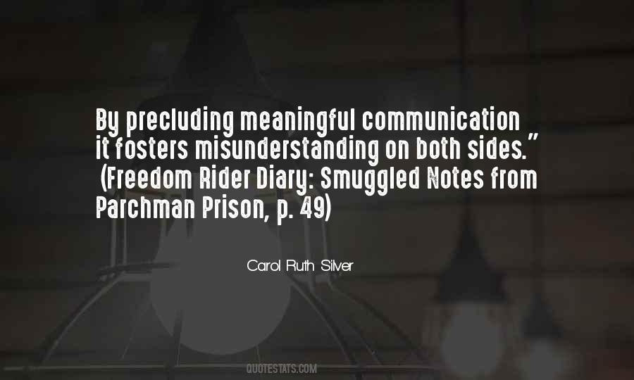 Quotes About Communication And Misunderstanding #1248064