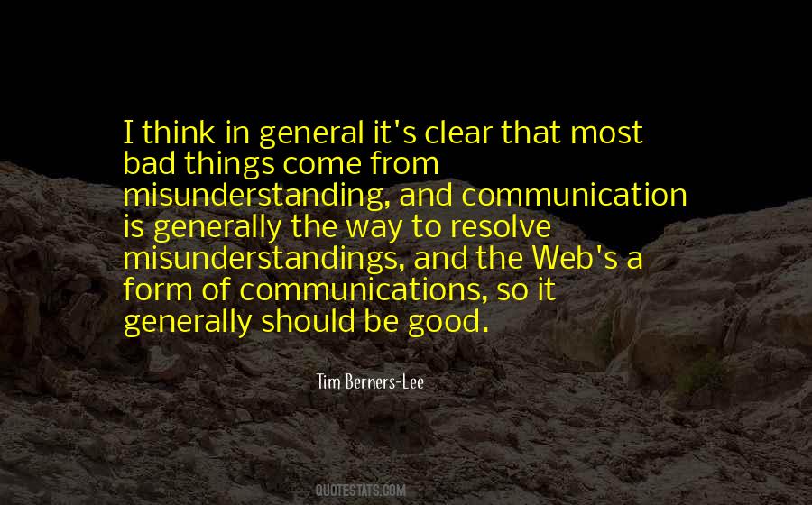 Quotes About Communication And Misunderstanding #857943