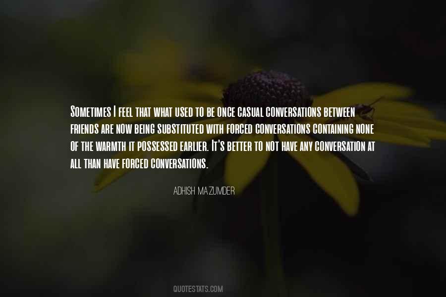 Quotes About Conversation With Friends #101738