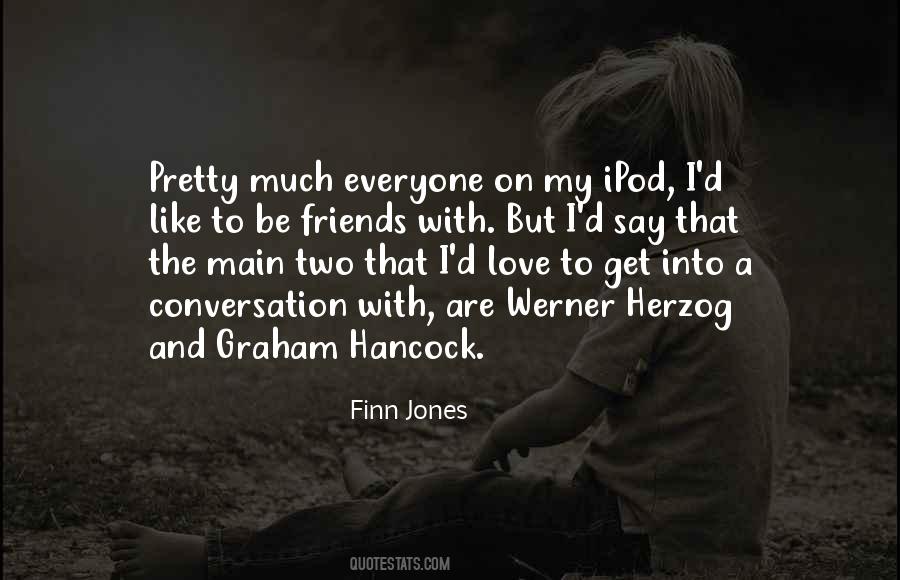 Quotes About Conversation With Friends #1285798