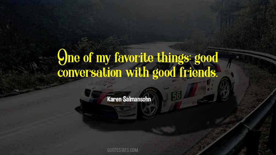 Quotes About Conversation With Friends #1820445