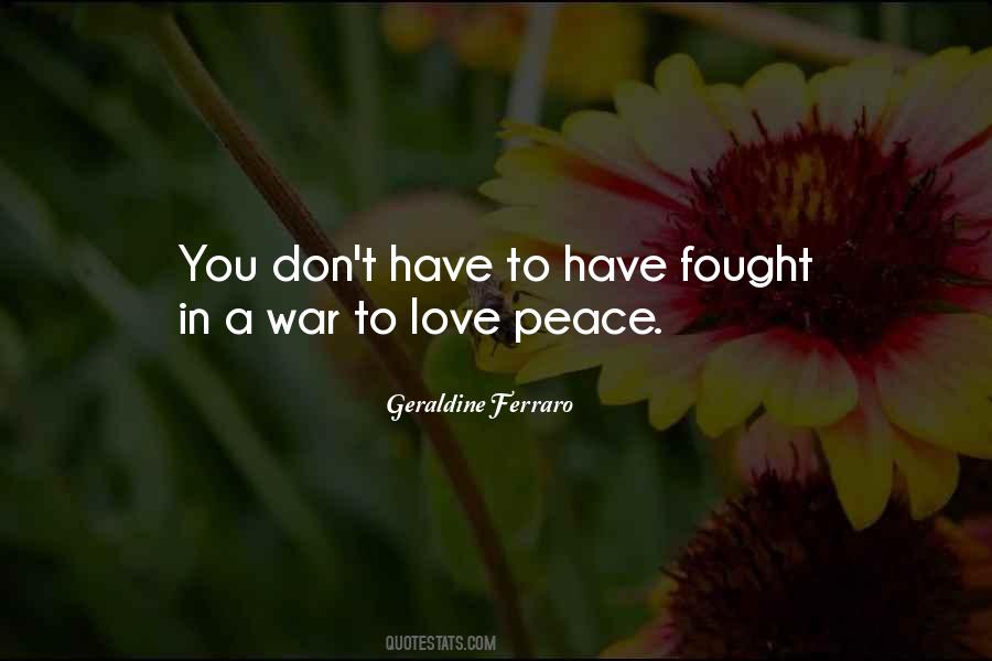 Quotes About Love Peace #1850277