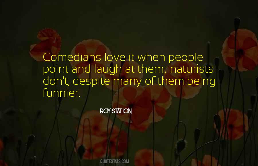 Love Despite Quotes #614640