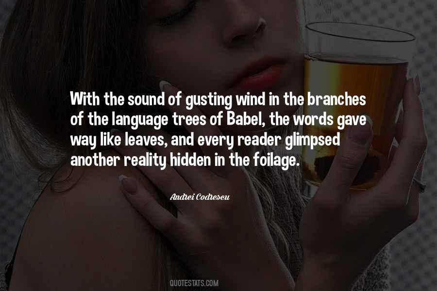 Quotes About Wind And Trees #289003