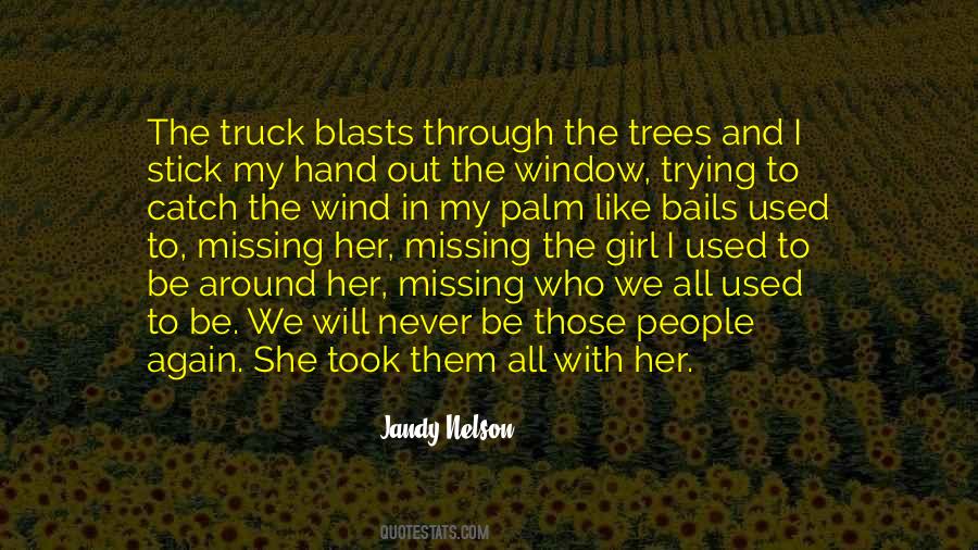 Quotes About Wind And Trees #709524