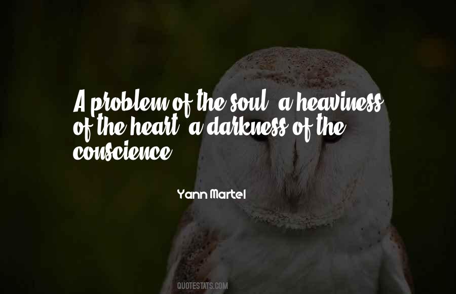 Darkness Of A Soul Quotes #1250916
