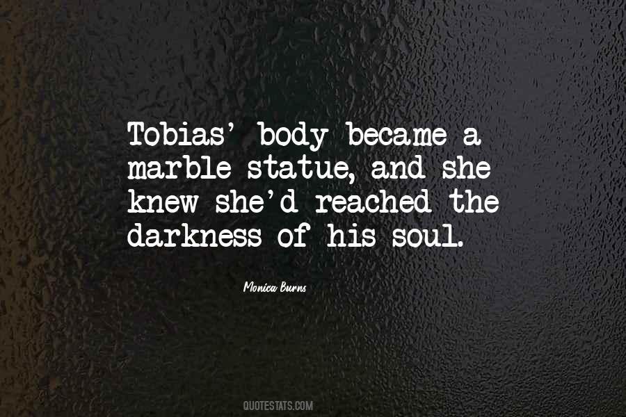 Darkness Of A Soul Quotes #290186
