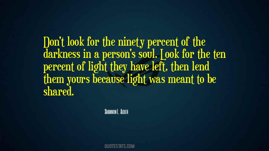 Darkness Of A Soul Quotes #633109