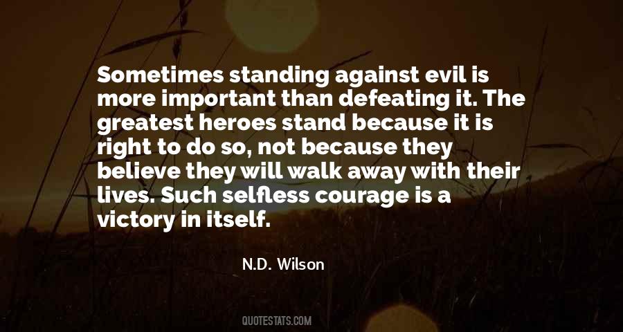 Quotes About Defeating Evil #1567469