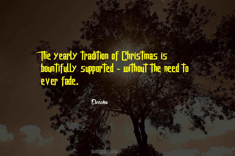 Quotes About Christmas Tradition #86561