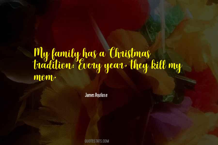 Quotes About Christmas Tradition #921515