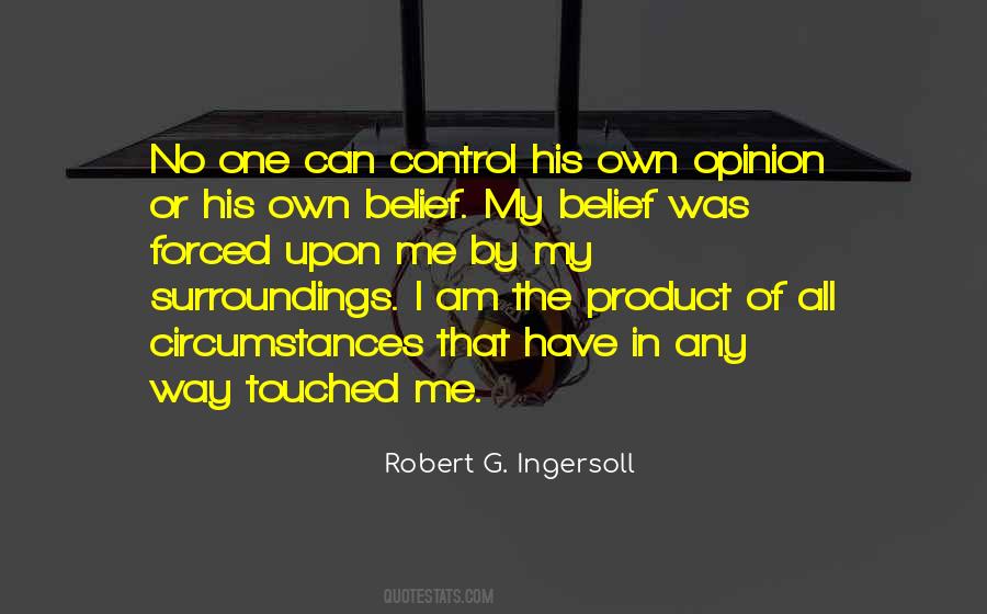 Quotes About No One Can Control Me #128720