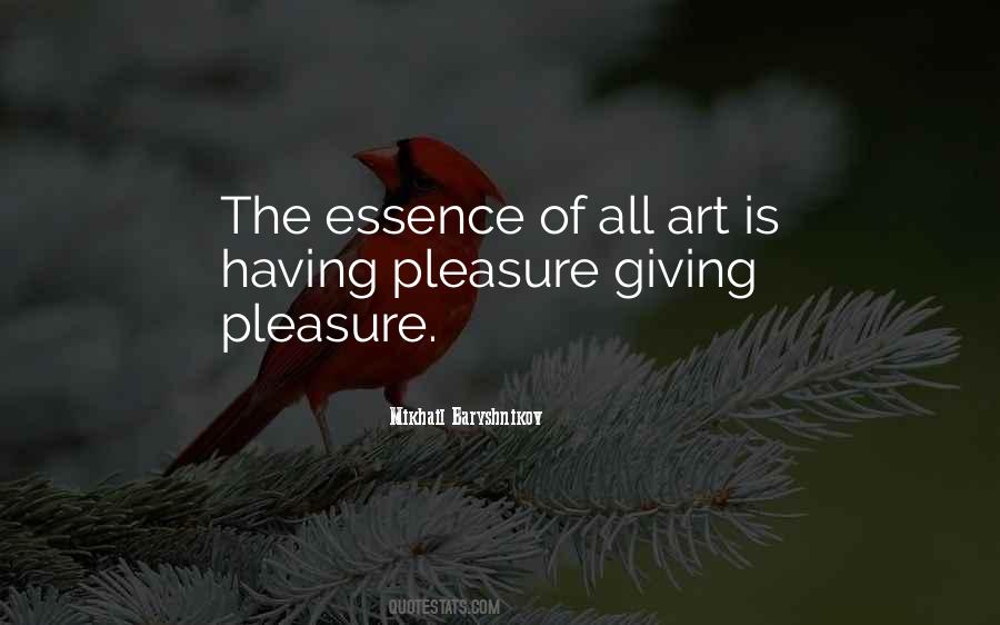 Quotes About Giving Pleasure #1315778