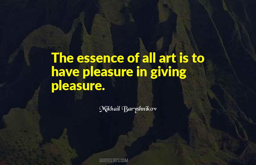 Quotes About Giving Pleasure #1391501