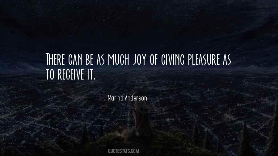 Quotes About Giving Pleasure #1418530